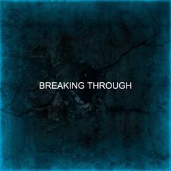 Breaking Through (Fire Lives)