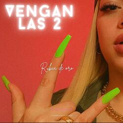VENGAN LAS 2 (feat. RubiNewman prod)