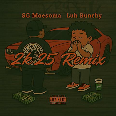 2k25 (feat. Luh Bunchy) [Remix]