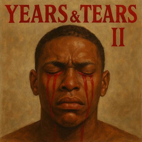 Years & Tears II
