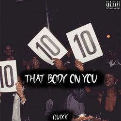 That Body On You