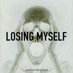 Losing Myself