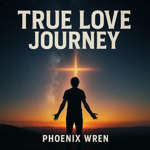 True Love Journey