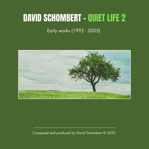 QUIET LIFE 2