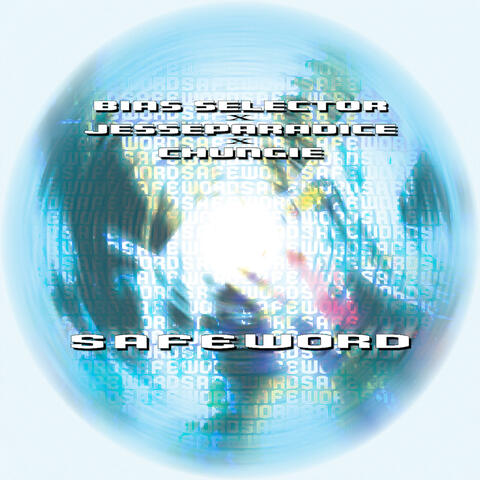 Safeword (feat. Bias Selector & JesseParadice) [chungie remix]