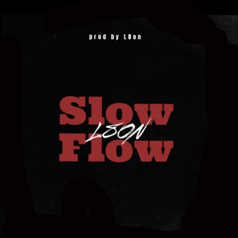 Slow Flow