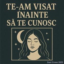 Te-am visat înainte să te cunosc