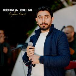 Koma Dem Leylım Lawo