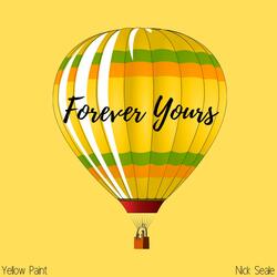 Forever Yours (It's Above Me Now)