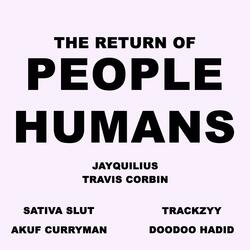 The Return Of People Humans