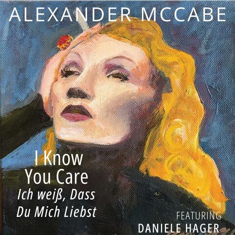 I Know You Care (feat. Daniele Hager) [German Version]