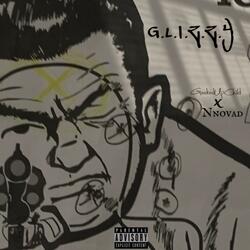 G.L.I.Z.Z.Y (feat. Nnovad)