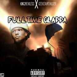 Full Time Clappa (feat. Kiing2Rexkless)