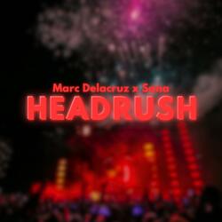 Headrush (feat. Sana)