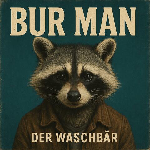 Bur Man