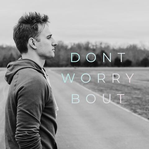 Don't Worry 'Bout