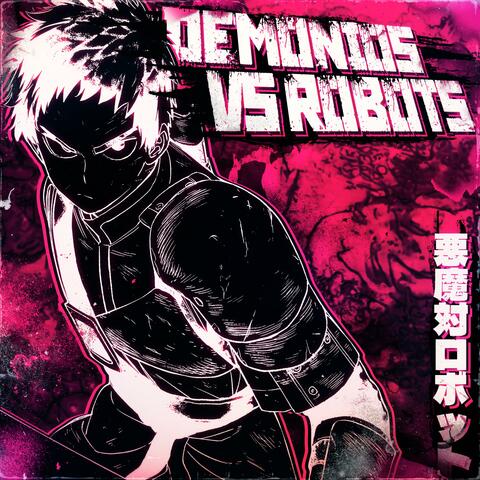 Demonios vs Robots. Depredador vs Depredador (feat. Kballero Rap & CarRaxX)