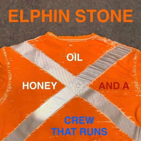 Oil, Honey and a Crew that Runs