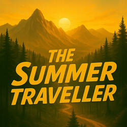The Summer Traveller Anthem