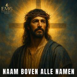 Jezus – Naam Boven Alle Namen