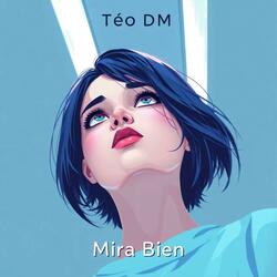 Mira Bien (feat. Kapo 911)
