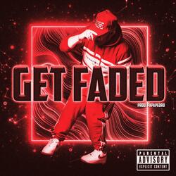 Get Faded