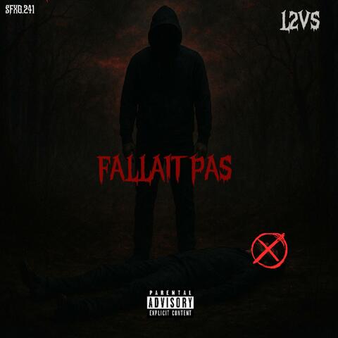 Fallait pas