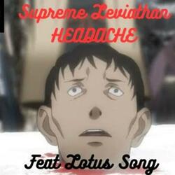 HEADACHE (feat. Lotus Song)