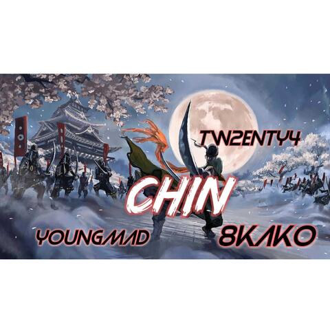CHIN (feat. Tw2enty4 & 8kaako)