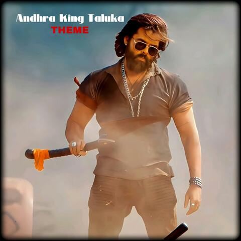 Andhra King Taluka THEME