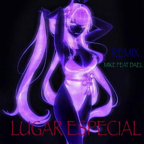 Lugar Especial (feat. Dael) [Remix]