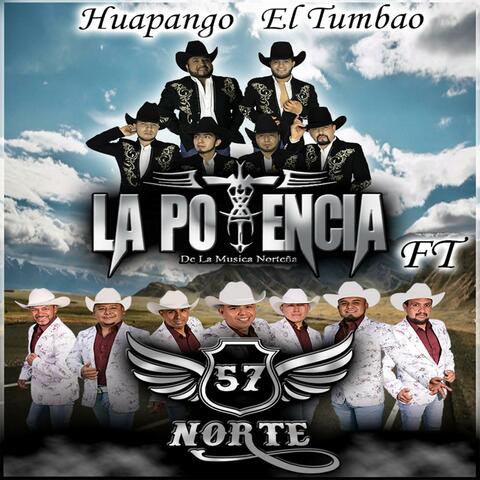 Huapango El Tumbao (feat. La Potencia De Música Norteña)