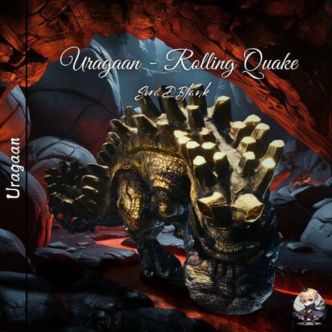 Uragaan - Rolling Quake