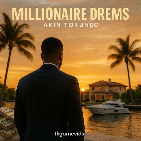 Millionaire Dreams