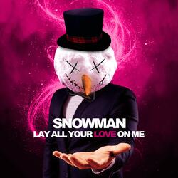 Lay All Your Love On Me