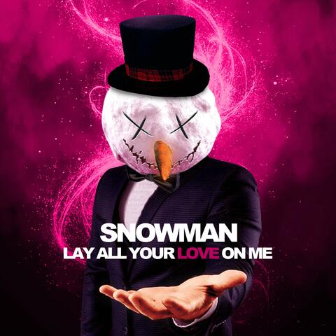 Lay All Your Love On Me