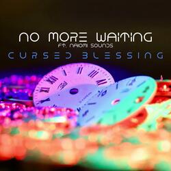 No More Waiting (feat. Naiomi Sounds) (Radio Edit)