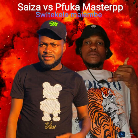 Pfuka Masterpp vs Saiza_ Switekele malembe (Gospel Song) (feat. Saiza)