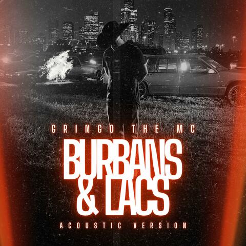 Burbans and Lacs