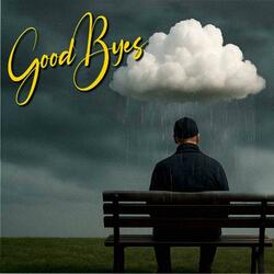 goodbyes. (feat. sh1n)