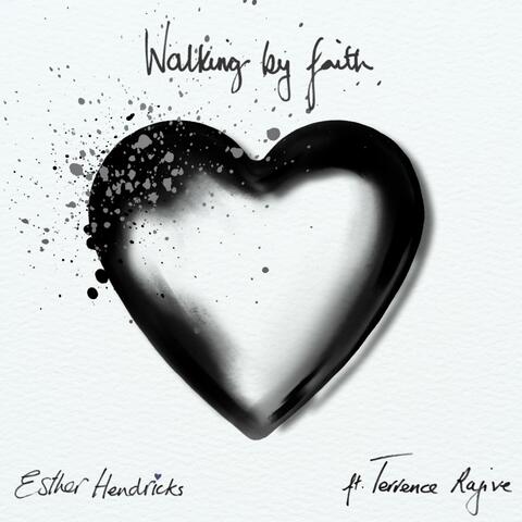 Walking By Faith