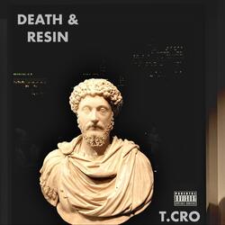 Death & Resin