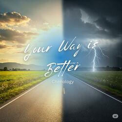 Your Way is Better