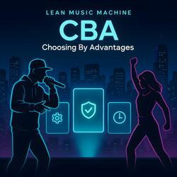 CBA (Choosing by Advantages)