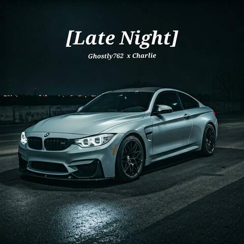 Late Night