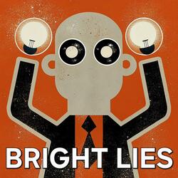 Bright Lies (feat. Benjamin Oblivion)