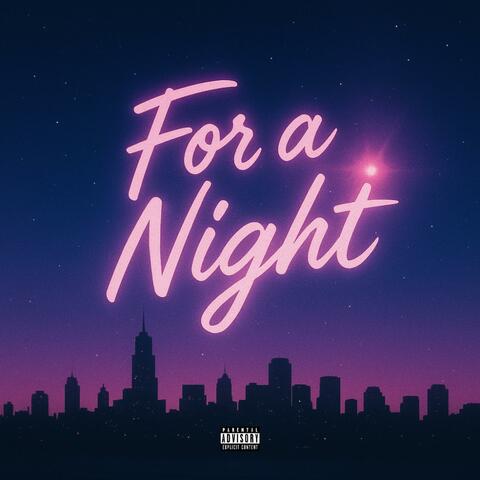 For a night