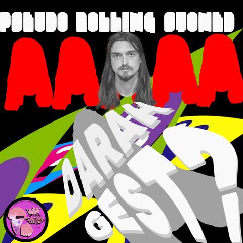 PSEUDO ROLLING STONED