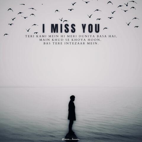I Miss You
