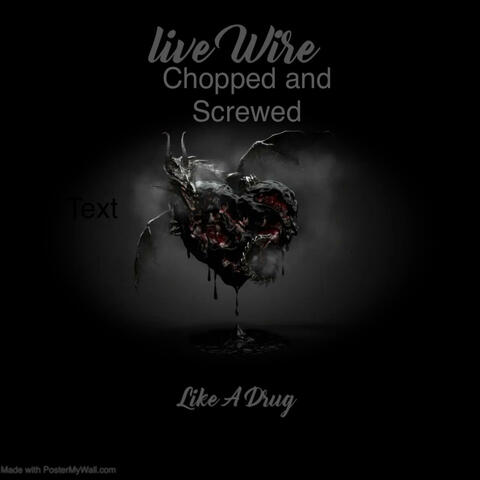 Like a Drug  (screwed and chopped)